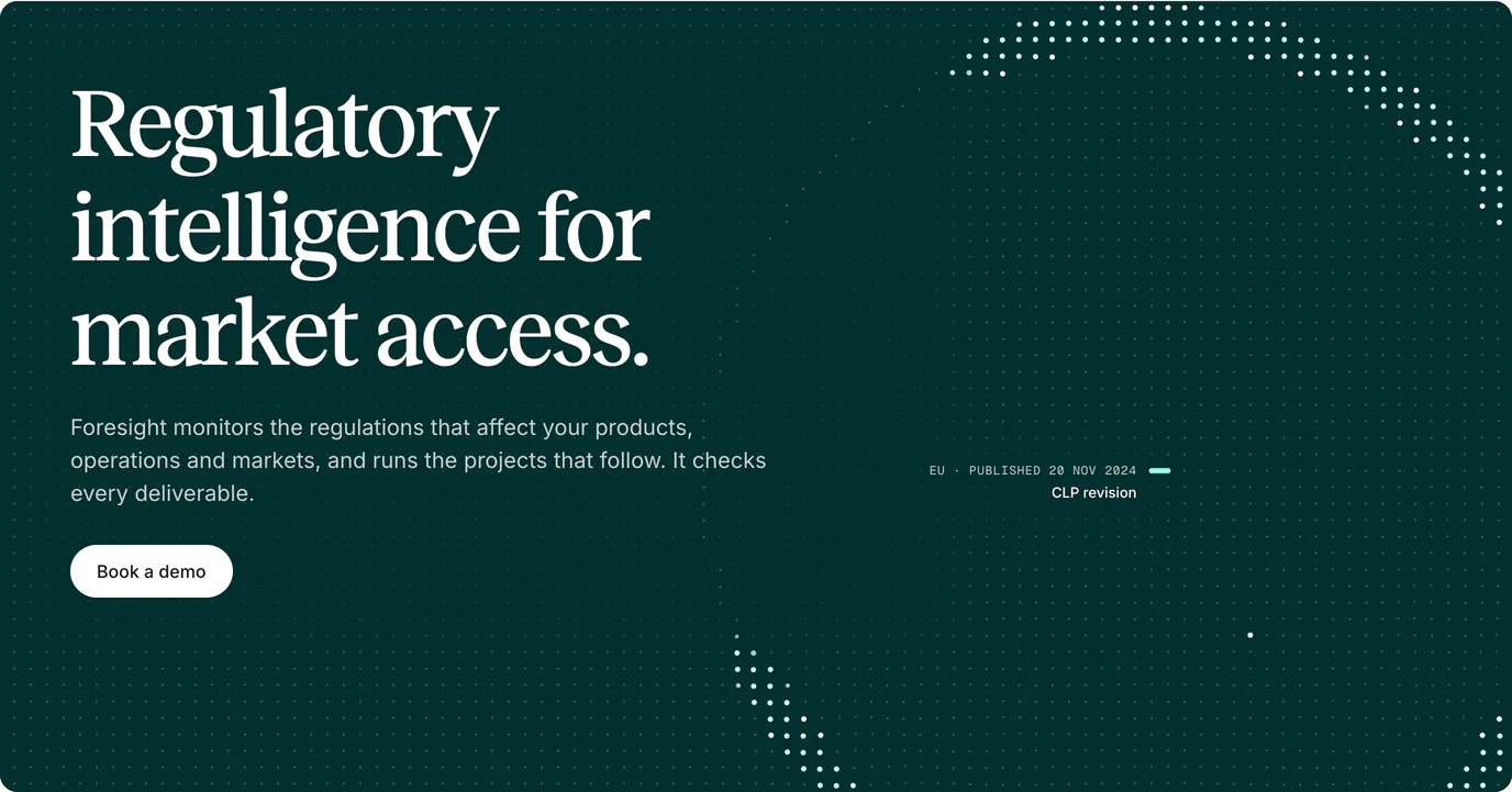 The homepage's headline, Regulatory intelligence for market access, in white over the field on deep teal, with a ring breaking round an event labelled EU, published 20 November 2024, CLP revision.