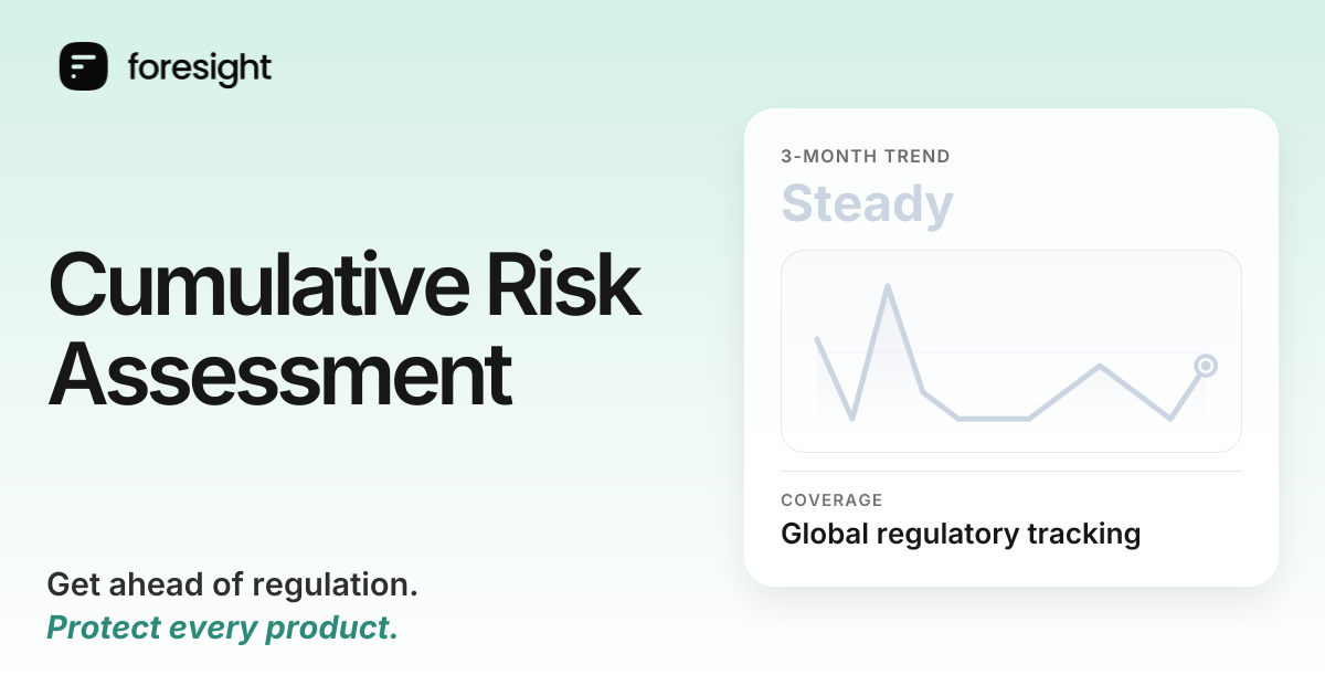 Cumulative Risk Assessment regulatory tracker | Foresight