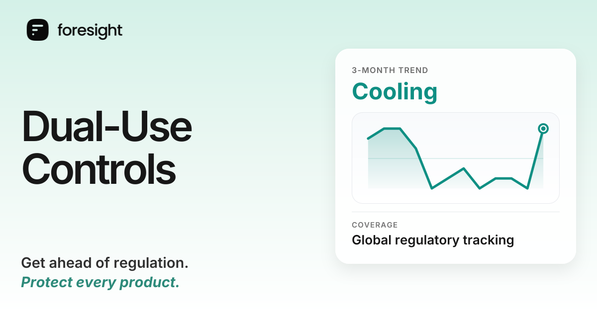Dual-Use Controls regulatory tracker | Foresight